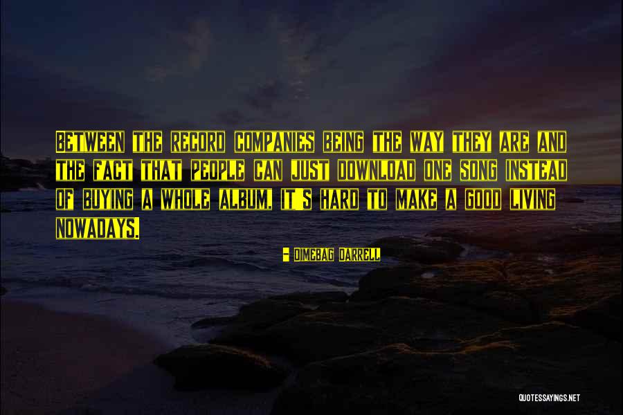 Download Quotes By Dimebag Darrell Download Quotes By Dimebag Darrell