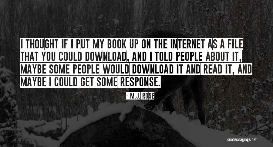 Download Quotes By M.J. Rose Download Quotes By M.J. Rose