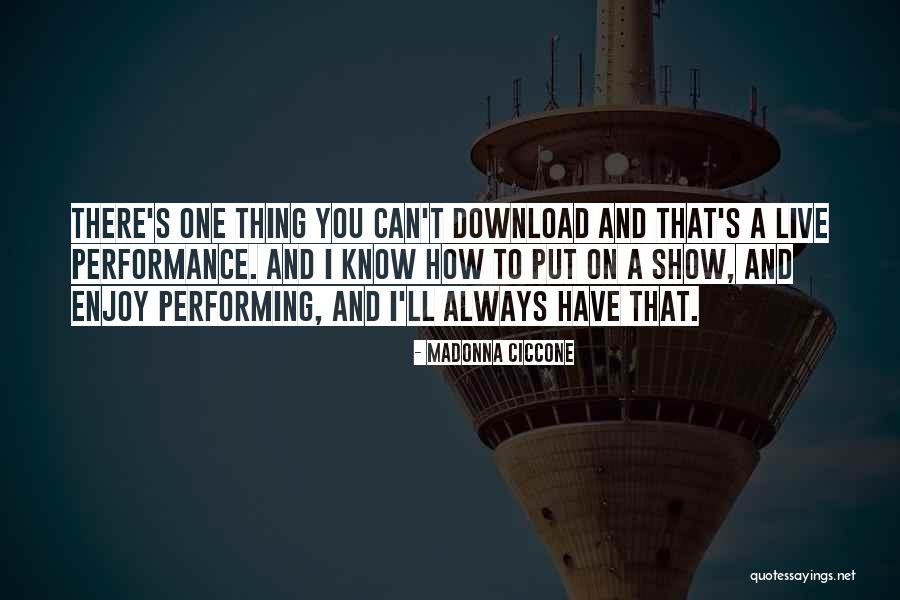 Download Quotes By Madonna Ciccone Download Quotes By Madonna Ciccone