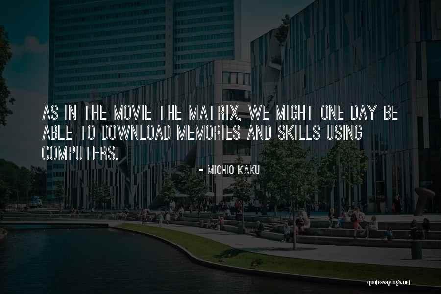 Download Quotes By Michio Kaku Download Quotes By Michio Kaku