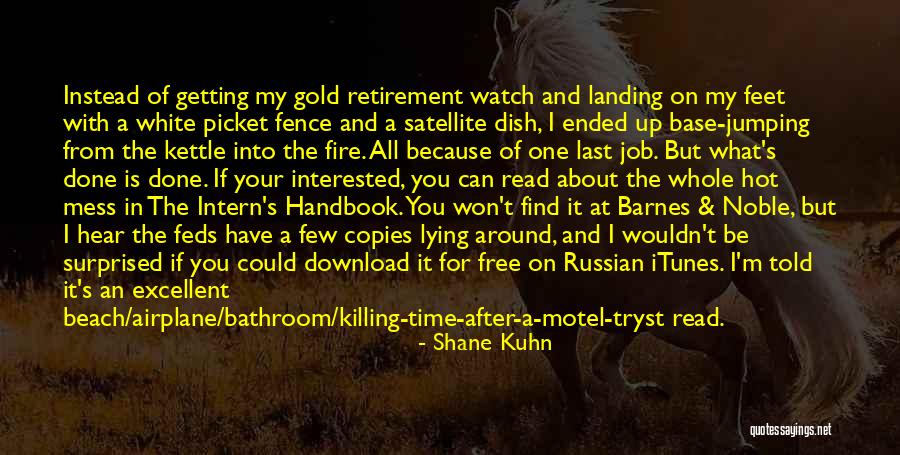 Download Quotes By Shane Kuhn