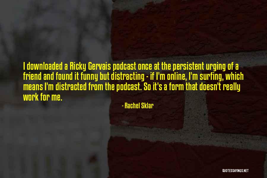 Downloaded Quotes By Rachel Sklar Downloaded Quotes By Rachel Sklar