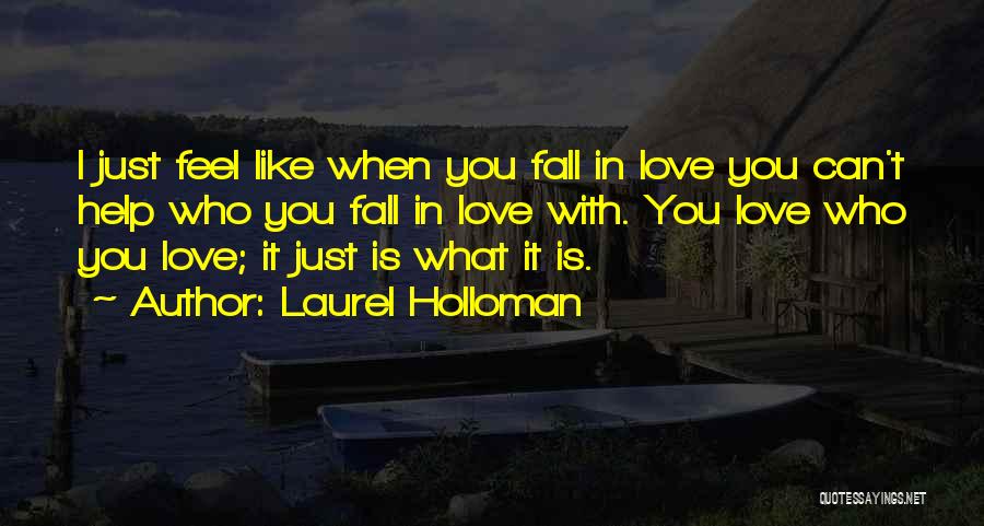 Downloading Sites Quotes By Laurel Holloman