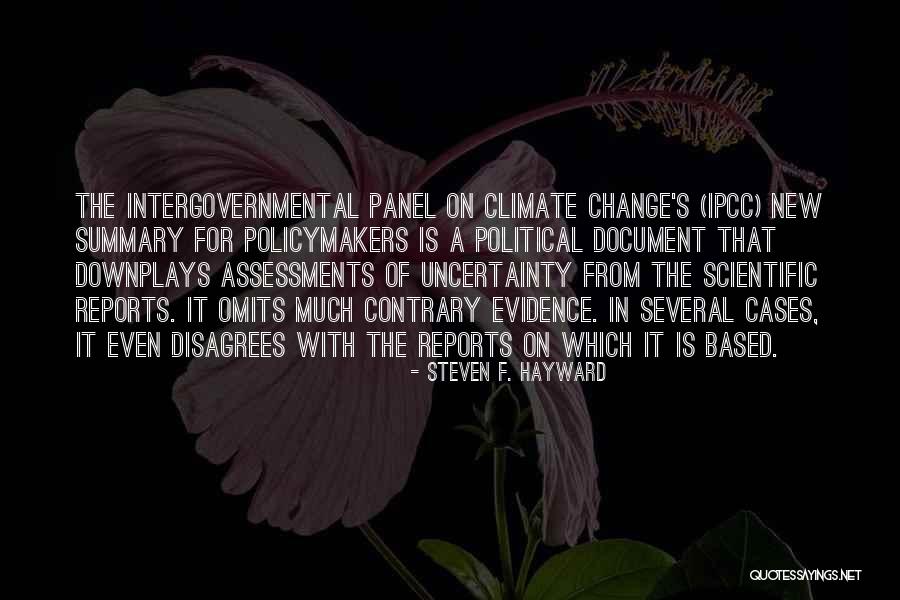 Downplays Quotes By Steven F. Hayward Downplays Quotes By Steven F. Hayward