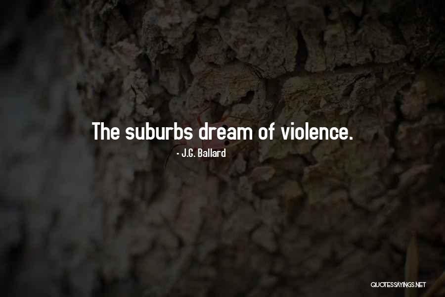 Downrange 2017 Quotes By J.G. Ballard Downrange 2017 Quotes By J.G. Ballard