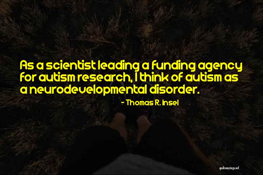 Downright Synonym Quotes By Thomas R. Insel Downright Synonym Quotes By Thomas R. Insel