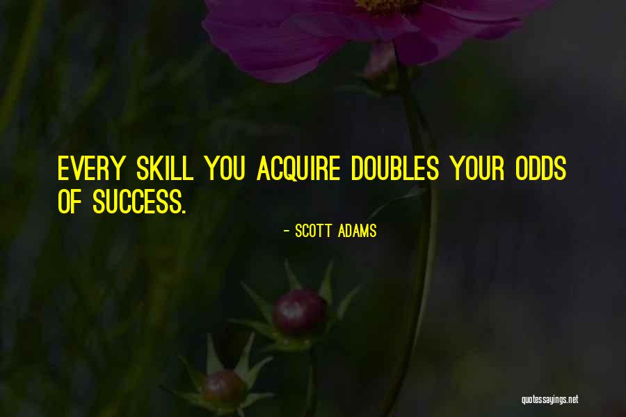 Downriver Refrigeration Quotes By Scott Adams