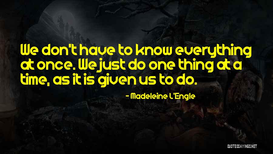 Downriversurgery Quotes By Madeleine L'Engle Downriversurgery Quotes By Madeleine L'Engle