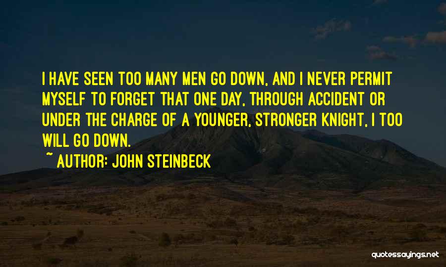 Downs And Ups Quotes By John Steinbeck