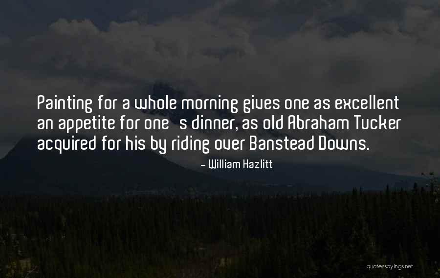 Downs Quotes By William Hazlitt