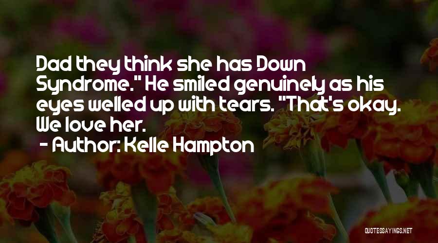 Down's Syndrome Quotes By Kelle Hampton
