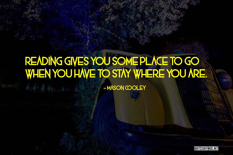 Downshift Roanoke Quotes By Mason Cooley Downshift Roanoke Quotes By Mason Cooley