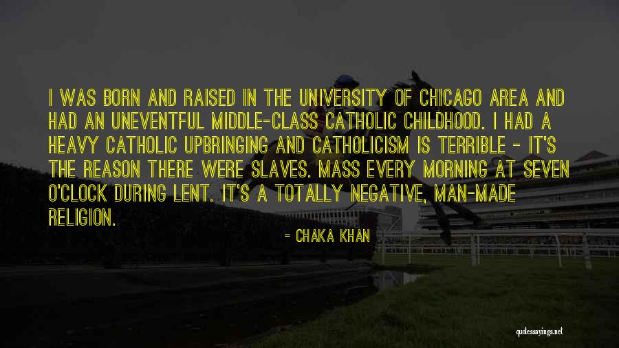 Downside Abbey Quotes By Chaka Khan Downside Abbey Quotes By Chaka Khan