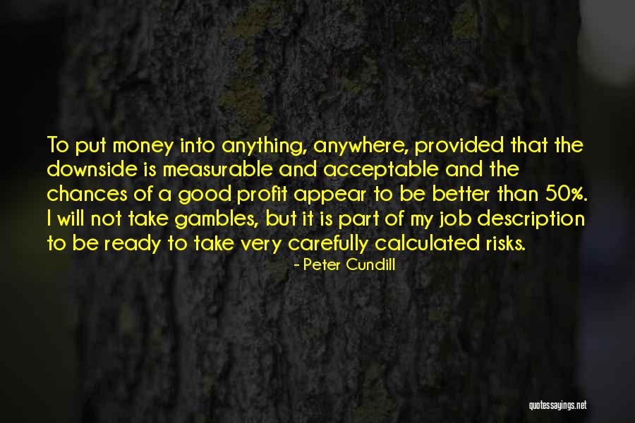Downside Up Quotes By Peter Cundill Downside Up Quotes By Peter Cundill