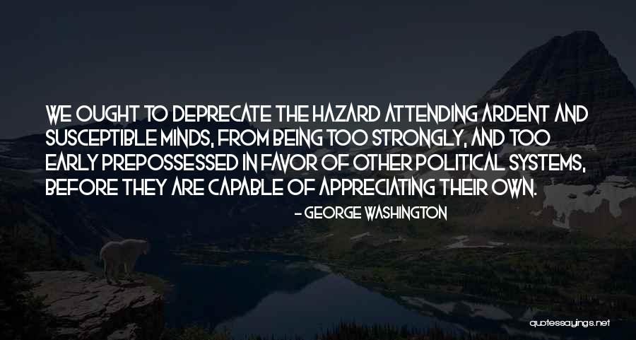 Downsides To Refinancing Quotes By George Washington Downsides To Refinancing Quotes By George Washington