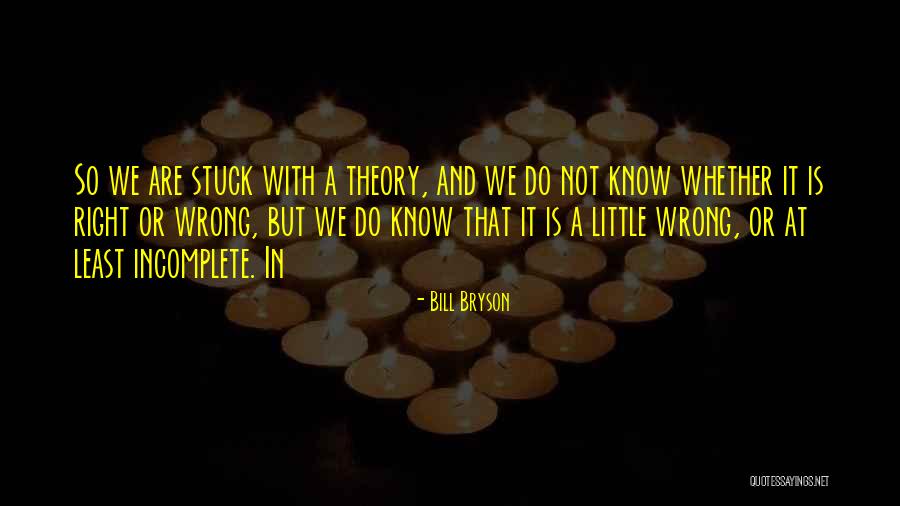 Downsize Motivational Quotes By Bill Bryson Downsize Motivational Quotes By Bill Bryson