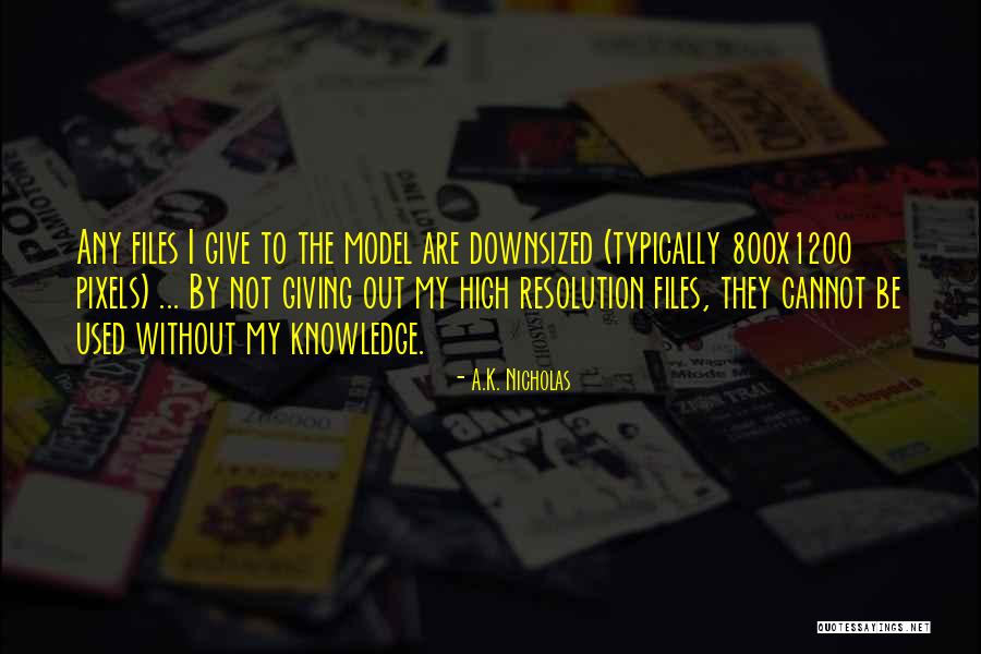 Downsized Quotes By A.K. Nicholas Downsized Quotes By A.K. Nicholas