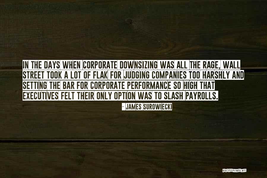 Downsizing Quotes By James Surowiecki Downsizing Quotes By James Surowiecki