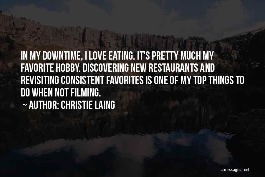 Downtime Quotes By Christie Laing