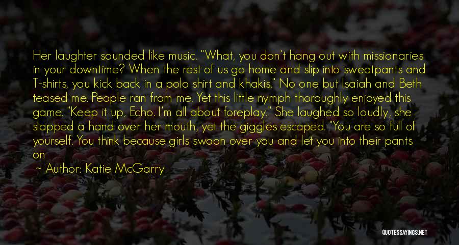 Downtime Quotes By Katie McGarry