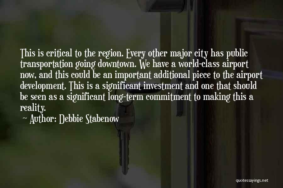 Downtown City Quotes By Debbie Stabenow
