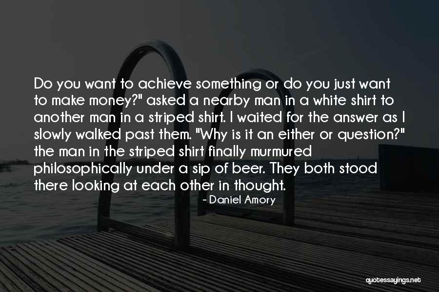Downtown Life Quotes By Daniel Amory Downtown Life Quotes By Daniel Amory