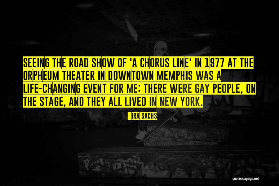 Downtown Life Quotes By Ira Sachs Downtown Life Quotes By Ira Sachs