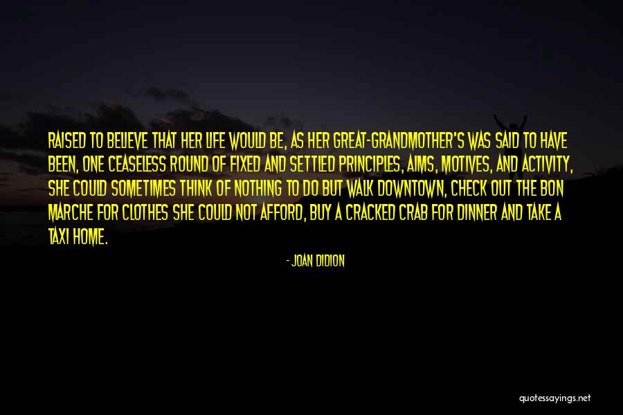 Downtown Life Quotes By Joan Didion Downtown Life Quotes By Joan Didion
