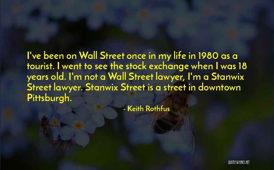 Downtown Life Quotes By Keith Rothfus Downtown Life Quotes By Keith Rothfus