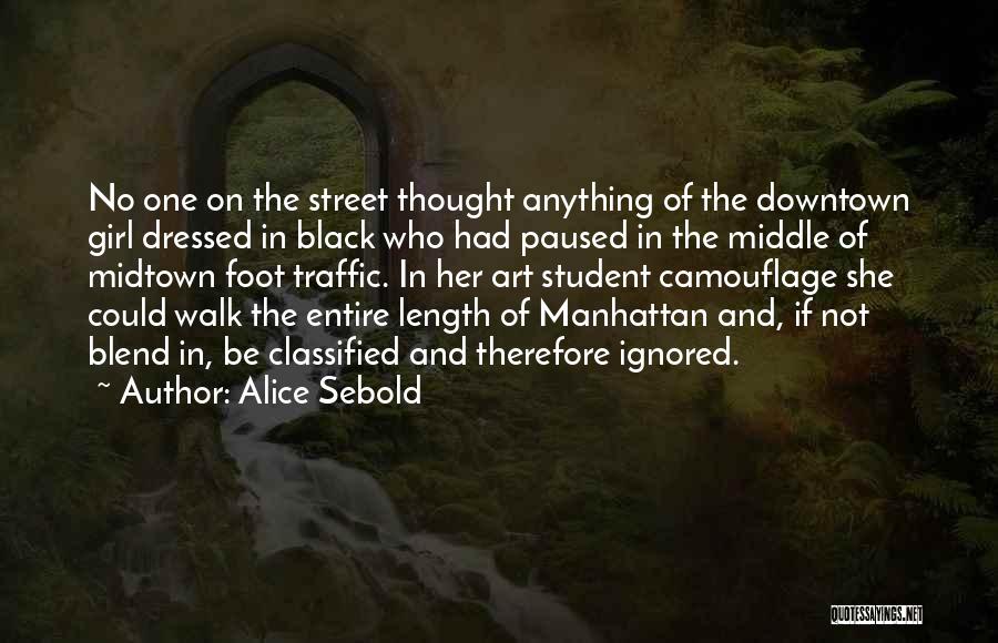 Downtown Quotes By Alice Sebold