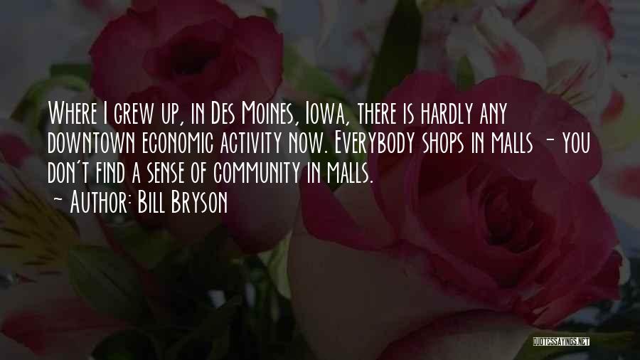 Downtown Quotes By Bill Bryson
