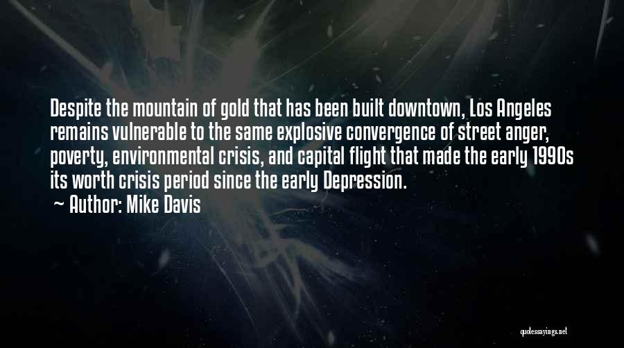 Downtown Quotes By Mike Davis