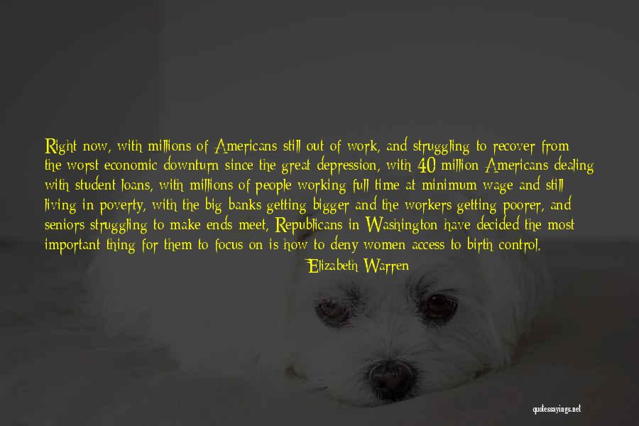 Downturn Quotes By Elizabeth Warren Downturn Quotes By Elizabeth Warren