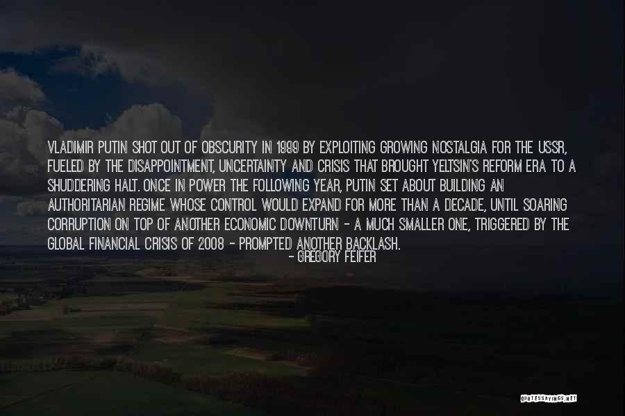 Downturn Quotes By Gregory Feifer Downturn Quotes By Gregory Feifer