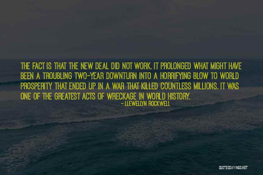 Downturn Quotes By Llewellyn Rockwell Downturn Quotes By Llewellyn Rockwell