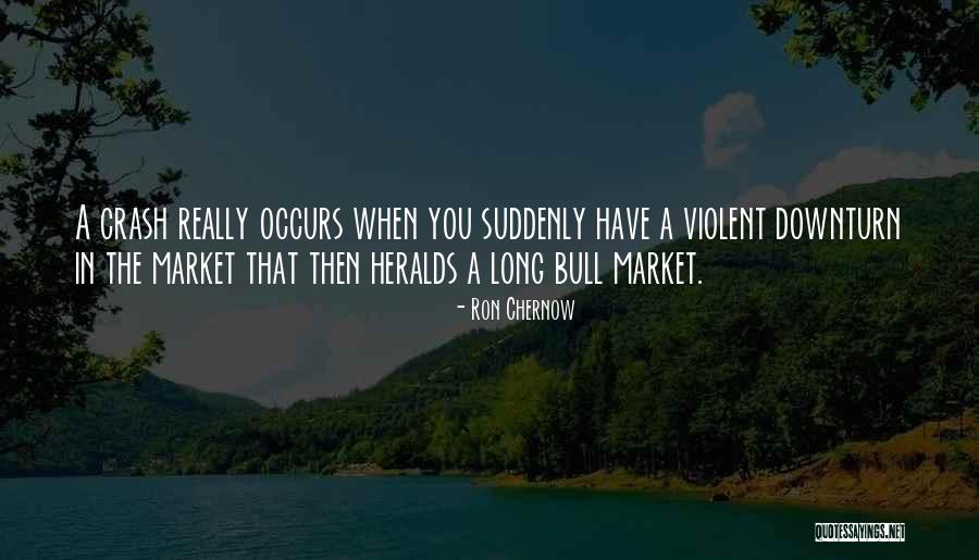 Downturn Quotes By Ron Chernow Downturn Quotes By Ron Chernow