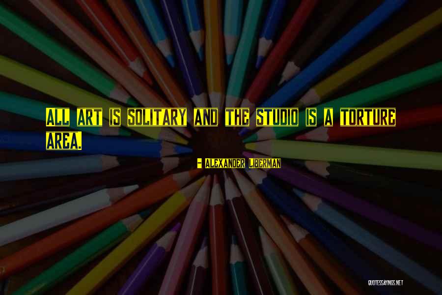 Downturned Mouth Quotes By Alexander Liberman Downturned Mouth Quotes By Alexander Liberman