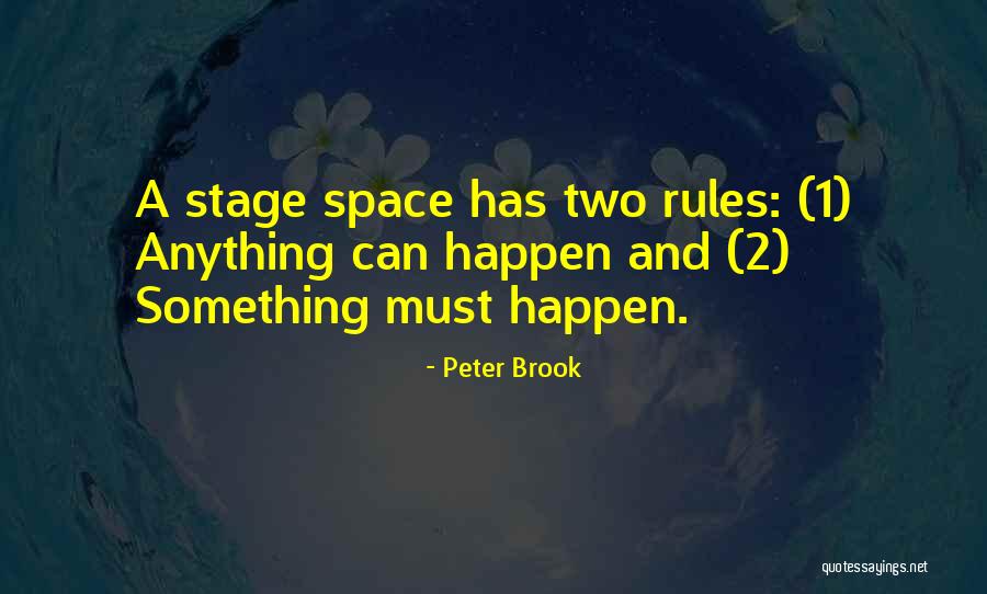 Downturned Mouth Quotes By Peter Brook Downturned Mouth Quotes By Peter Brook
