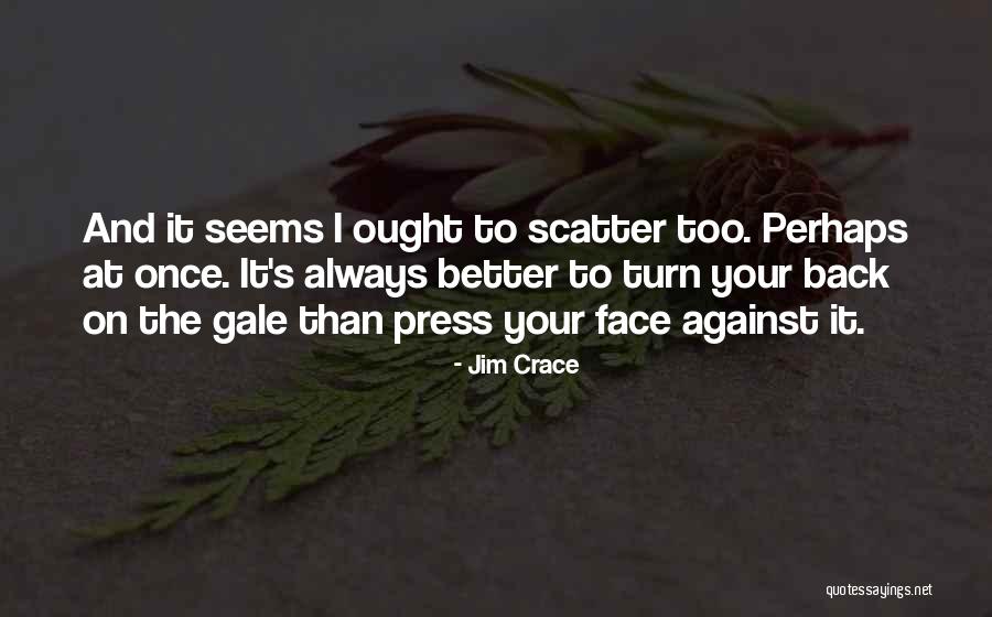 Downward Dog Martin Quotes By Jim Crace Downward Dog Martin Quotes By Jim Crace