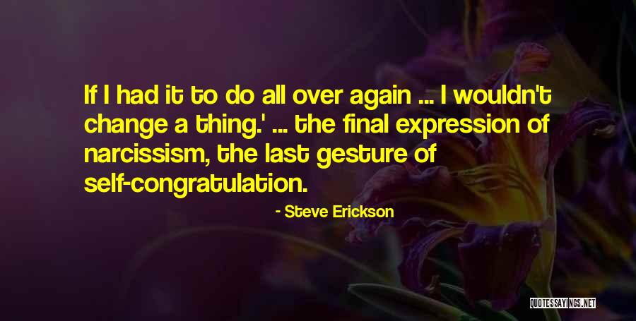 Downwardly Rotated Quotes By Steve Erickson Downwardly Rotated Quotes By Steve Erickson