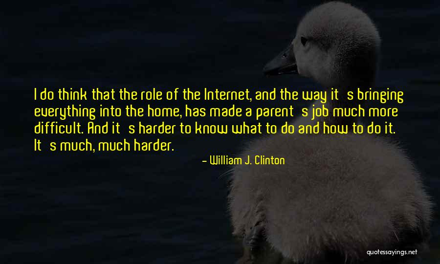 Downword Quotes By William J. Clinton Downword Quotes By William J. Clinton