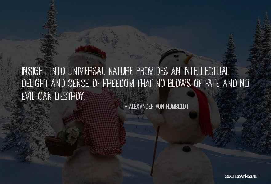 Downworlds Quotes By Alexander Von Humboldt Downworlds Quotes By Alexander Von Humboldt