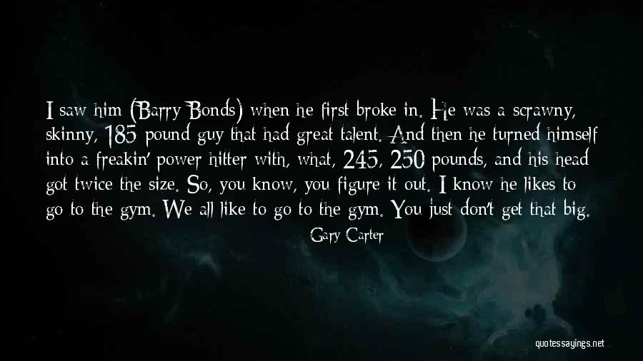 Downworlds Quotes By Gary Carter Downworlds Quotes By Gary Carter