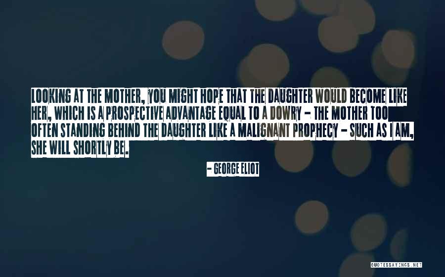 Dowry Quotes By George Eliot Dowry Quotes By George Eliot