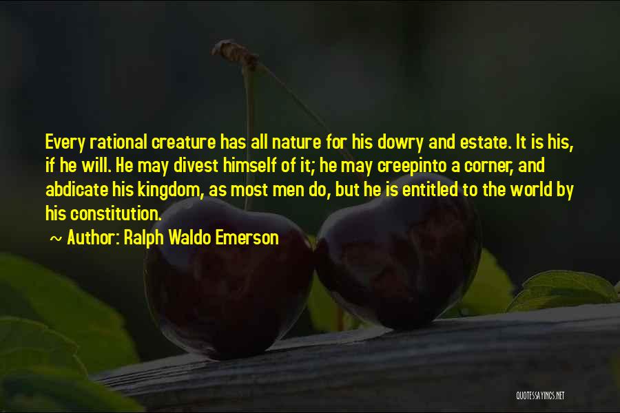 Dowry Quotes By Ralph Waldo Emerson