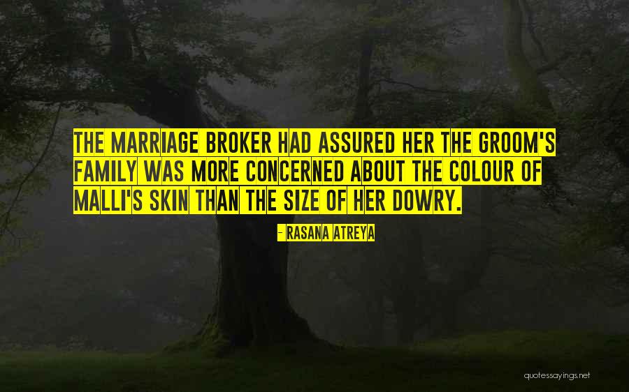 Dowry Quotes By Rasana Atreya Dowry Quotes By Rasana Atreya