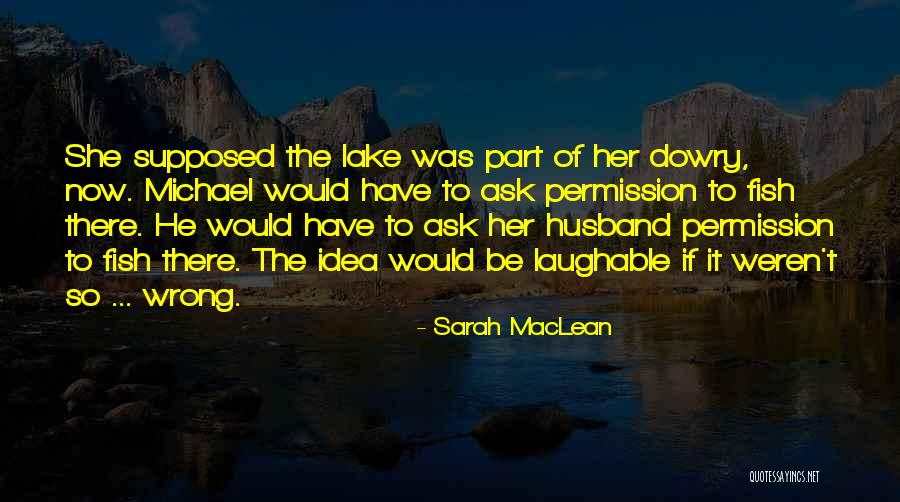 Dowry Quotes By Sarah MacLean