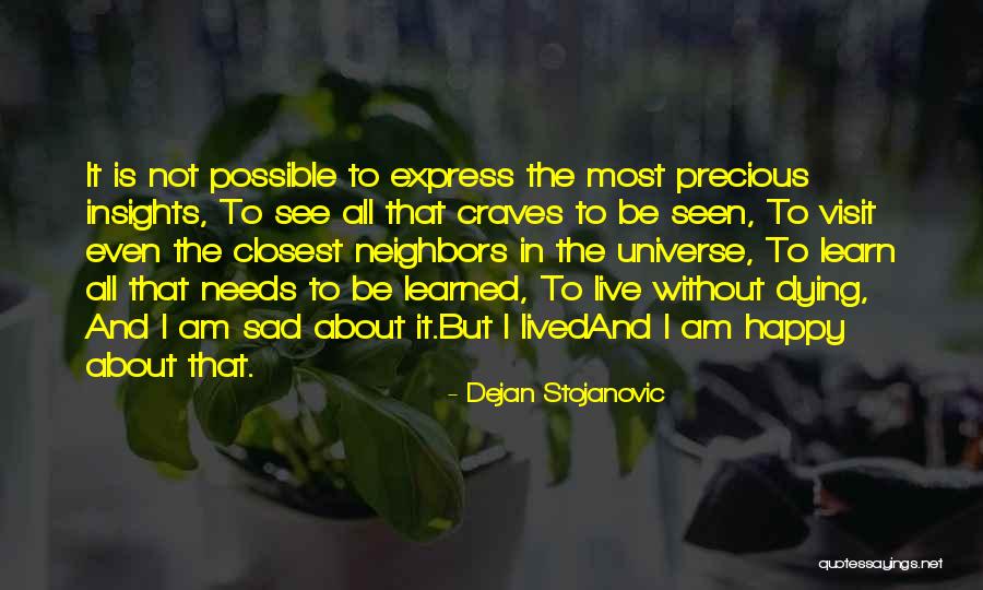 Dowsing And Reynolds Quotes By Dejan Stojanovic Dowsing And Reynolds Quotes By Dejan Stojanovic
