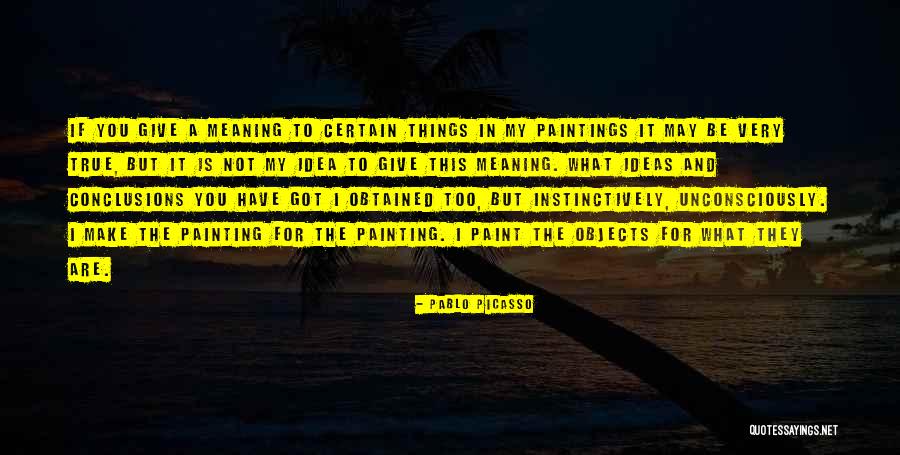 Dowsing And Reynolds Quotes By Pablo Picasso Dowsing And Reynolds Quotes By Pablo Picasso