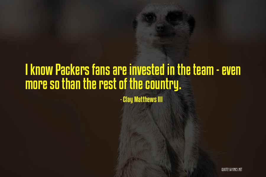 Dowson Farms Quotes By Clay Matthews III Dowson Farms Quotes By Clay Matthews III